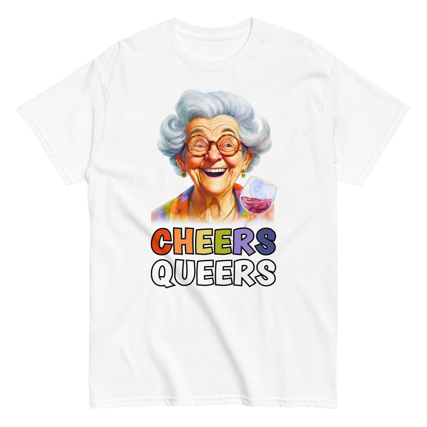 Funny GRANDMA says CHEERS QUEERS! Unisex T-shirt