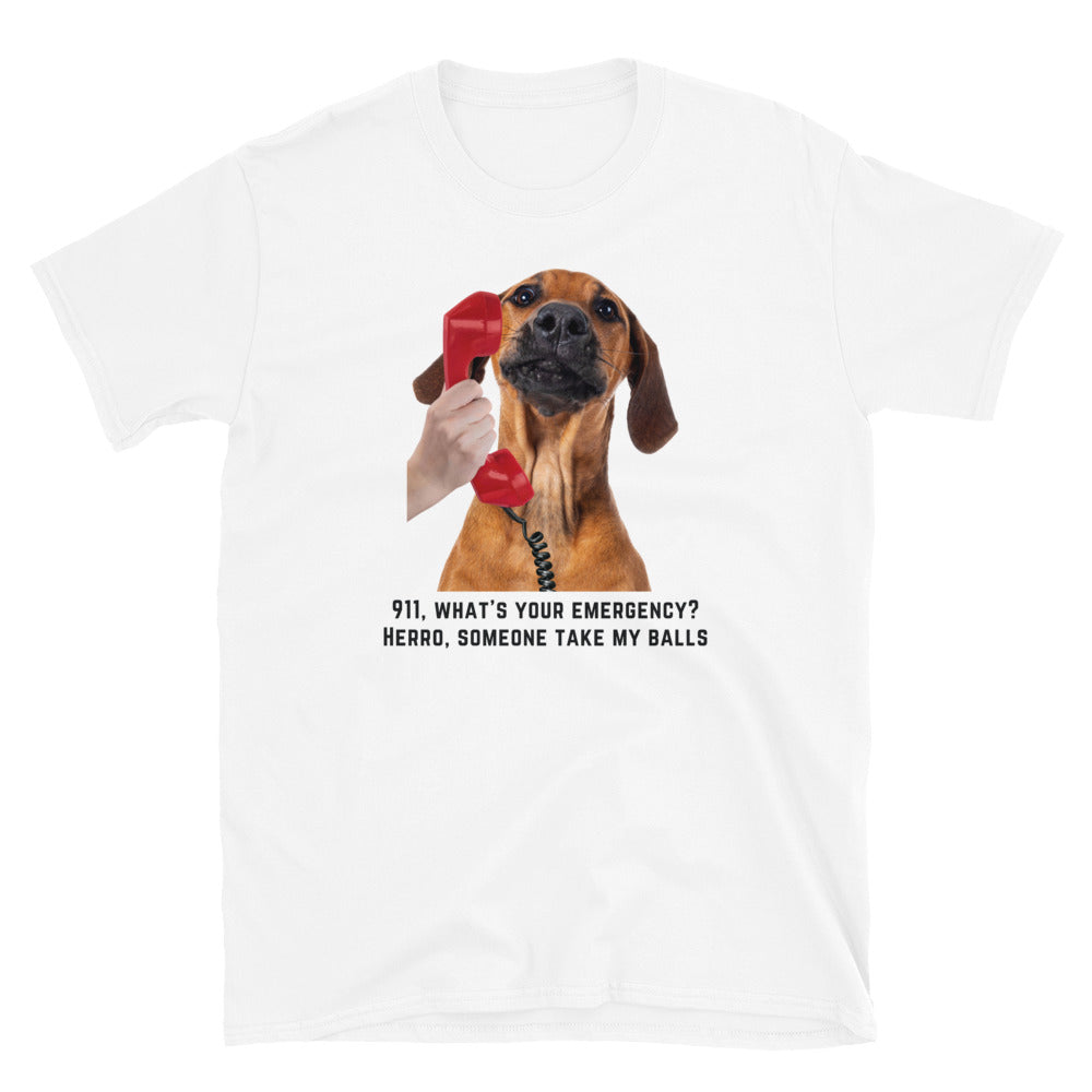 floppy earred dog calls 911 to report his balls missing T-shirt, white.