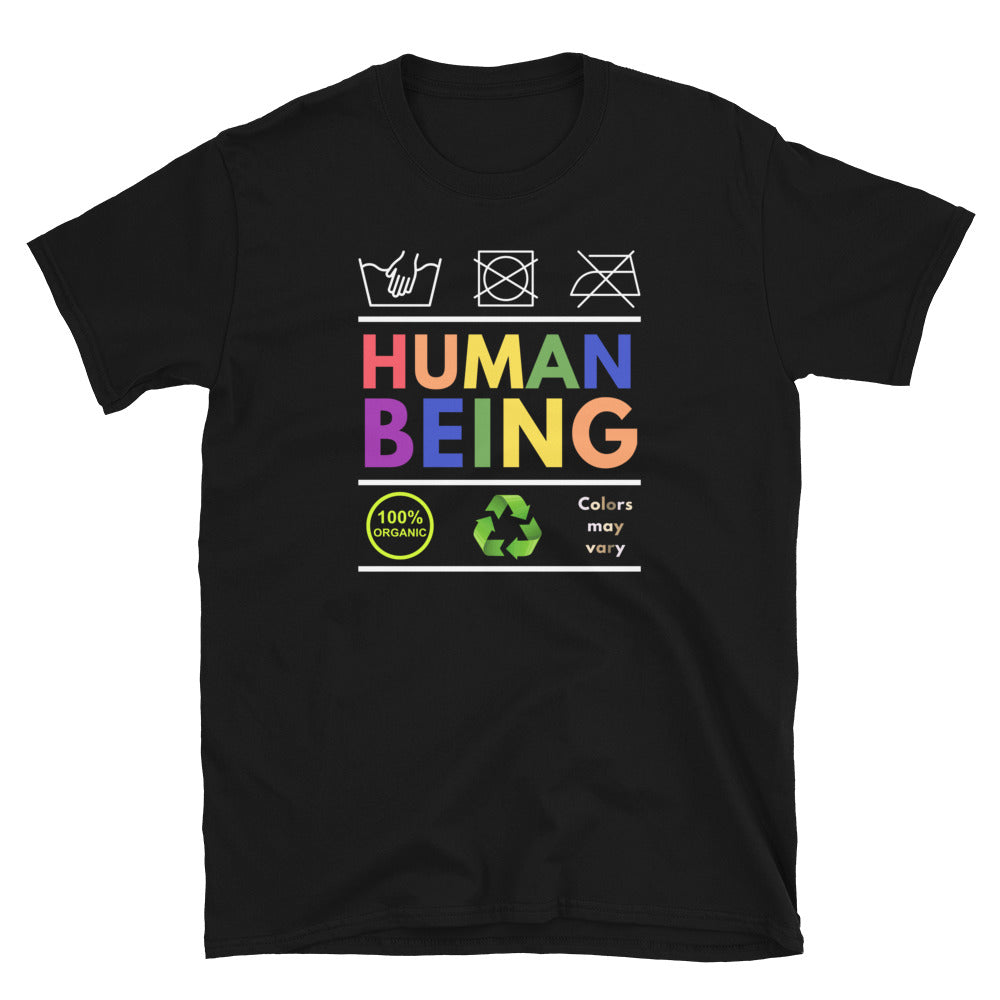 Wash instructions T-shirt reads Human Being, 100% organic, colors may vary.