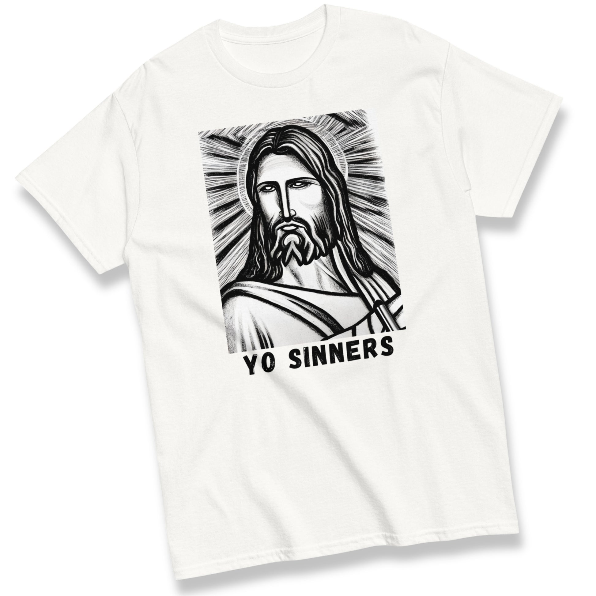 Funny Jesus meme Tee shirt that reads 'Yo sinners'