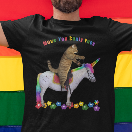 Offensive cat riding a rainbow Unicorn T shirt which reads Move you Cunty Fuck, Black