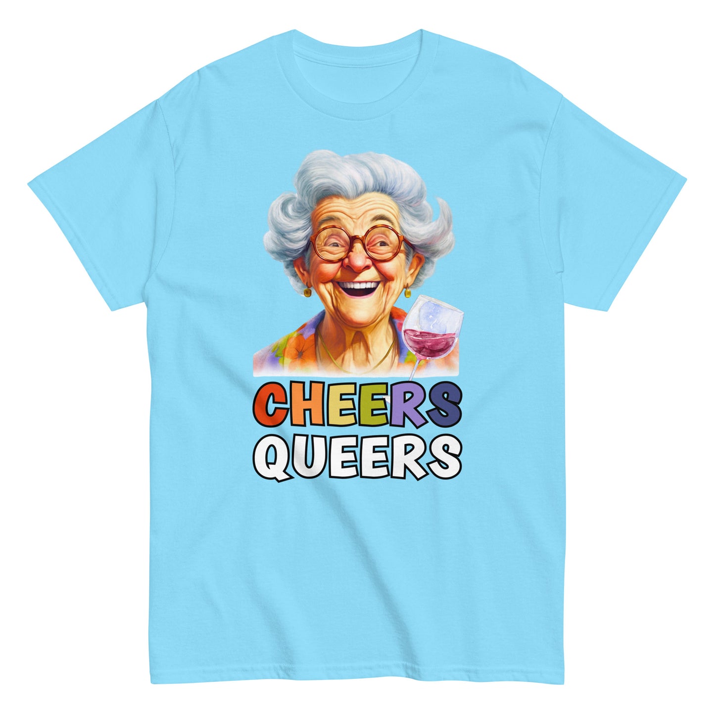 Funny GRANDMA says CHEERS QUEERS! Unisex T-shirt