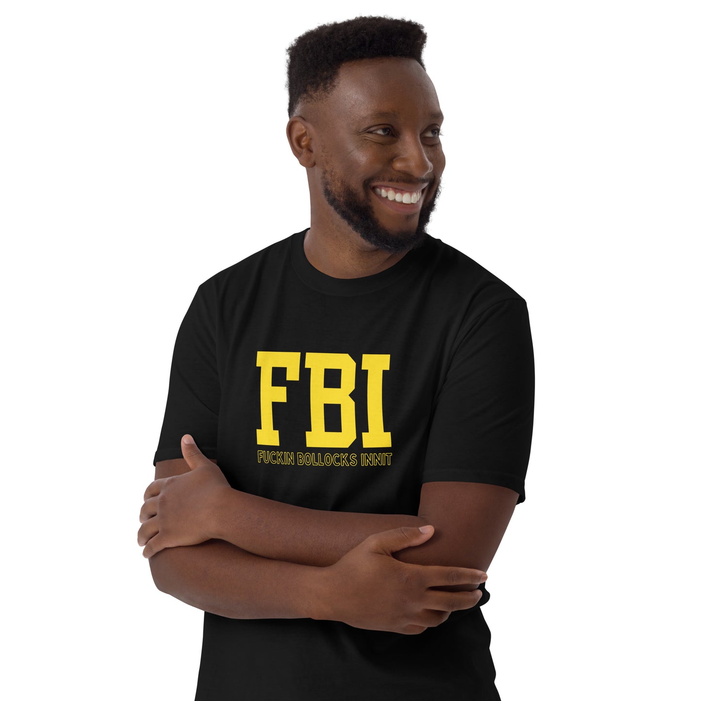 Laughing man wearing a Black T-shirt that reads in yellow text 'FBI', then in smaller print 'Fuckin Bollocks Innit'.