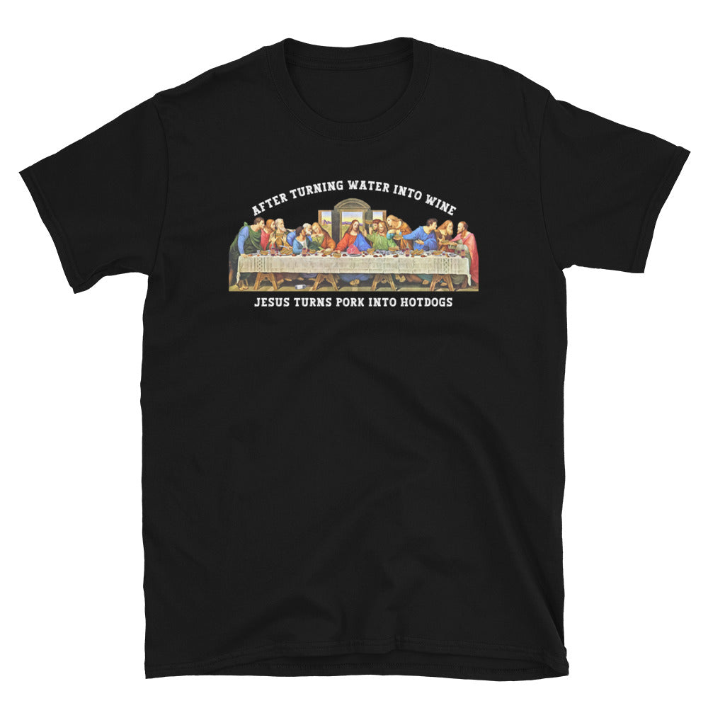 Funny LAST SUPPER Unisex T-Shirt