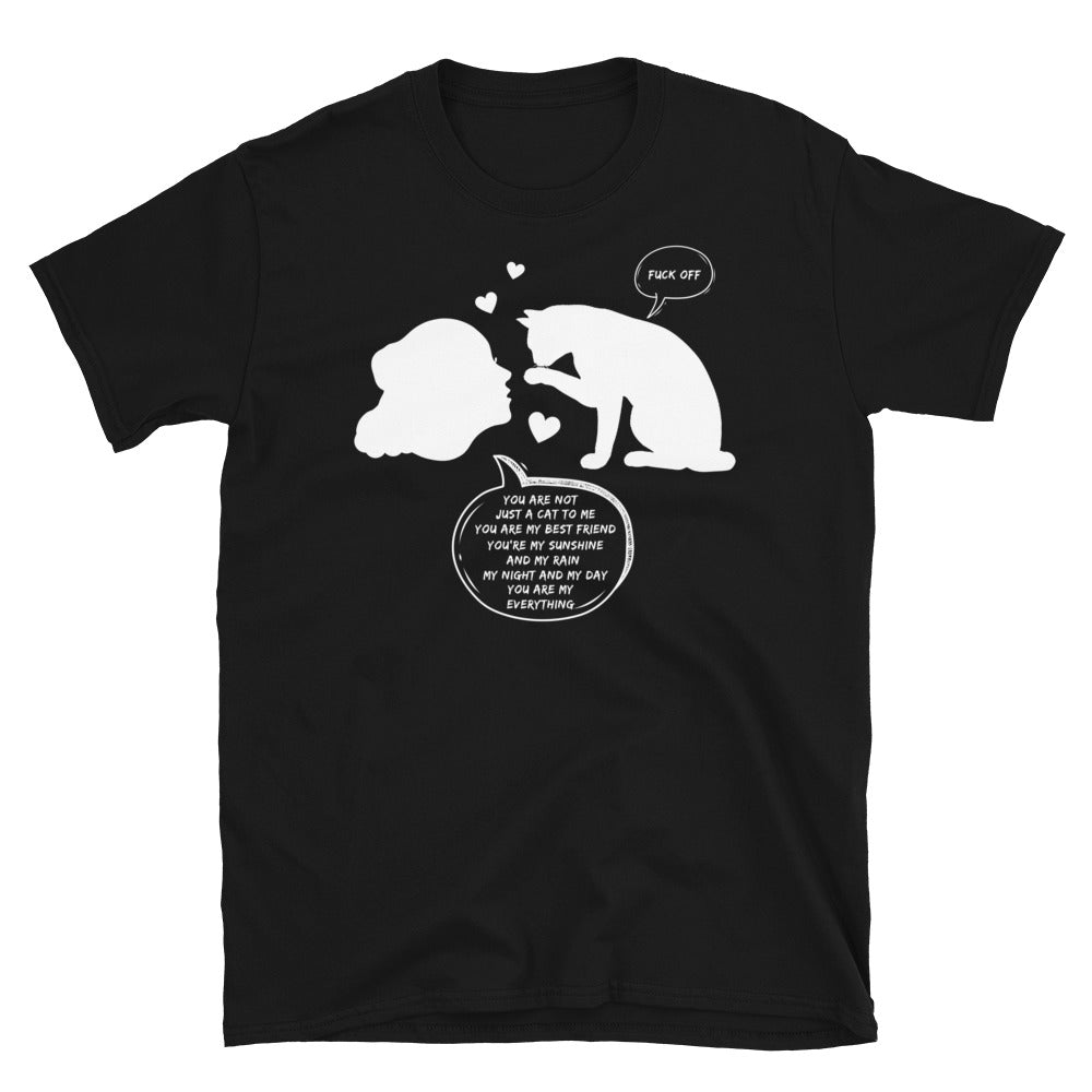 Black Rude cat T-shirt with loving woman adoring her cat but the cat is saying Fuck Off