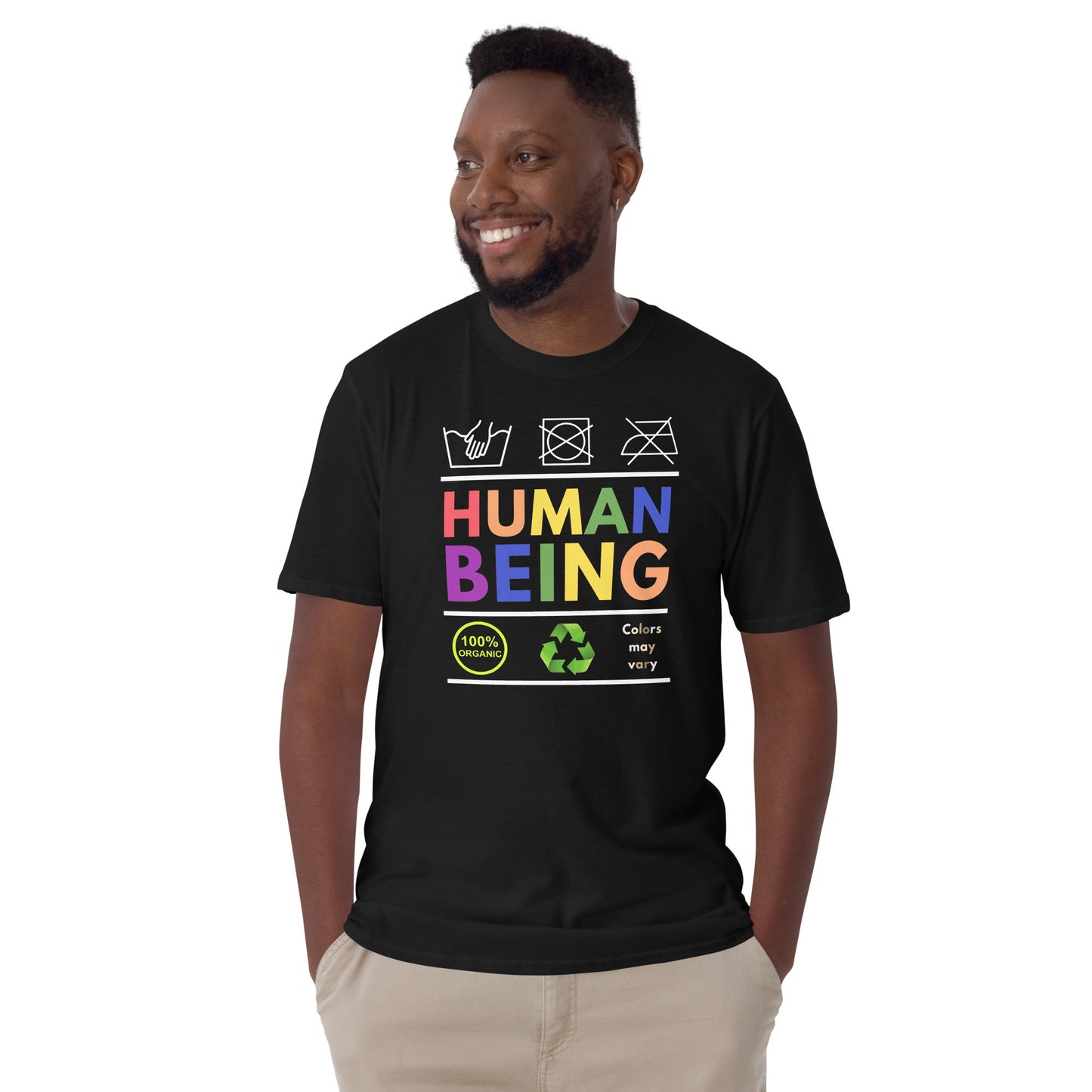 Funny HUMAN BEING - COLORS MAY VARY Unisex T-Shirt