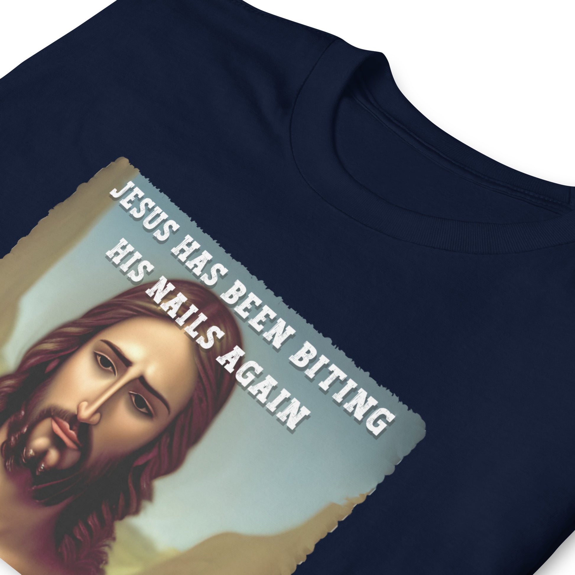 Jesus has been biting his nails again offensive Jesus T-shirt, navy, folded