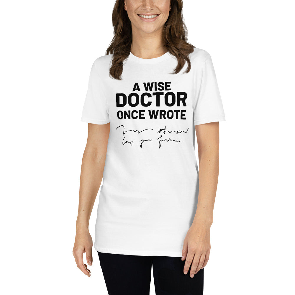 Funny WISE DOCTOR Unisex T-Shirt