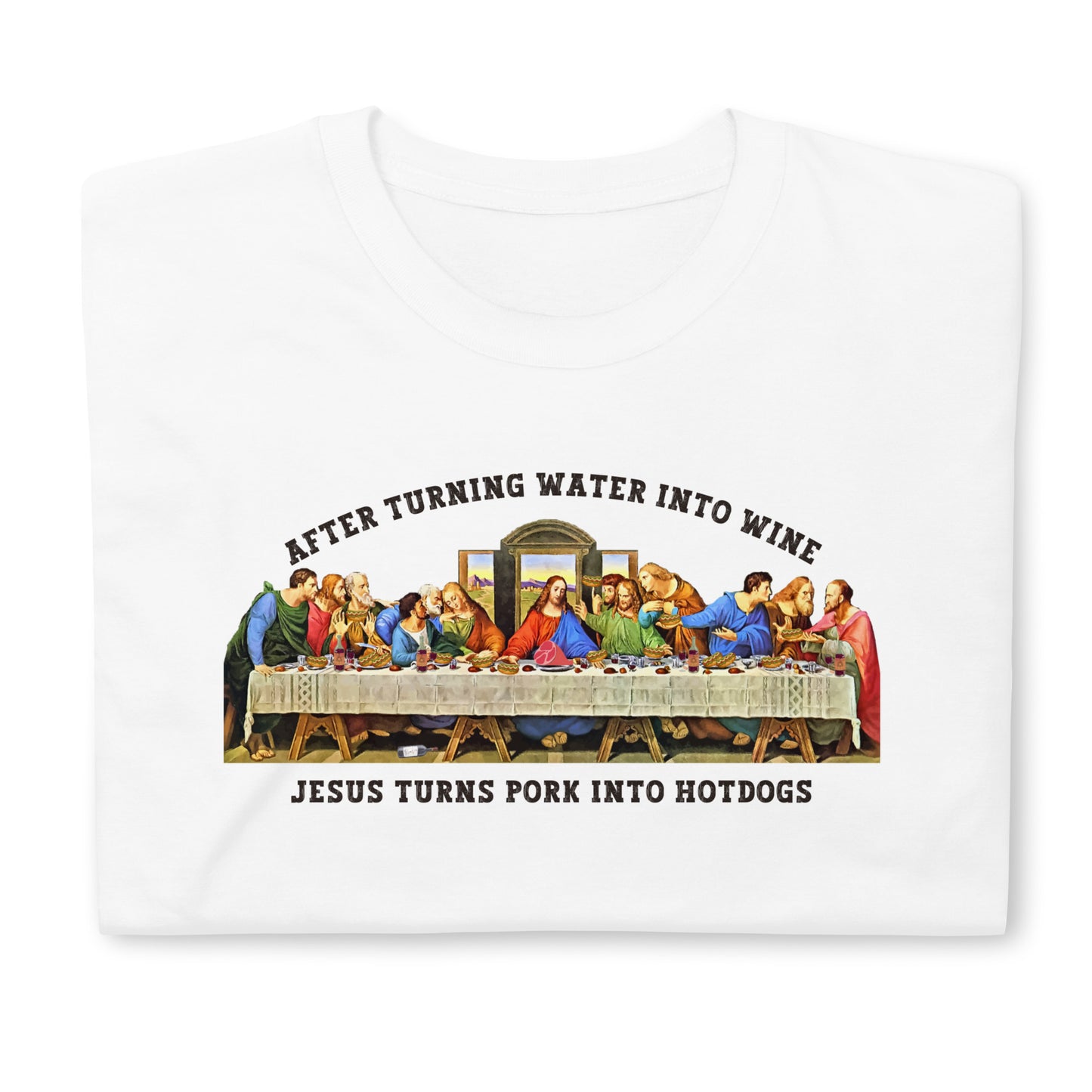 Funny LAST SUPPER Unisex T-Shirt