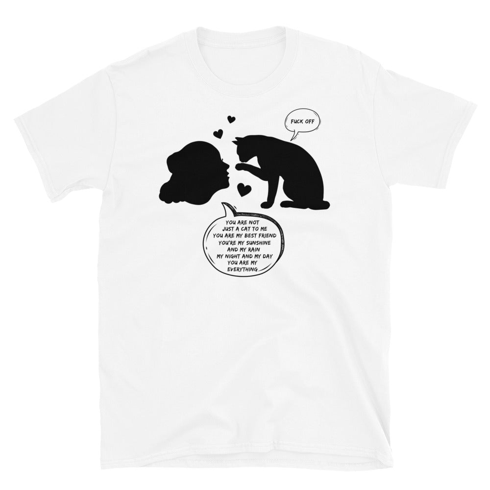 white Rude cat T-shirt with loving woman adoring her cat but the cat is saying Fuck Off