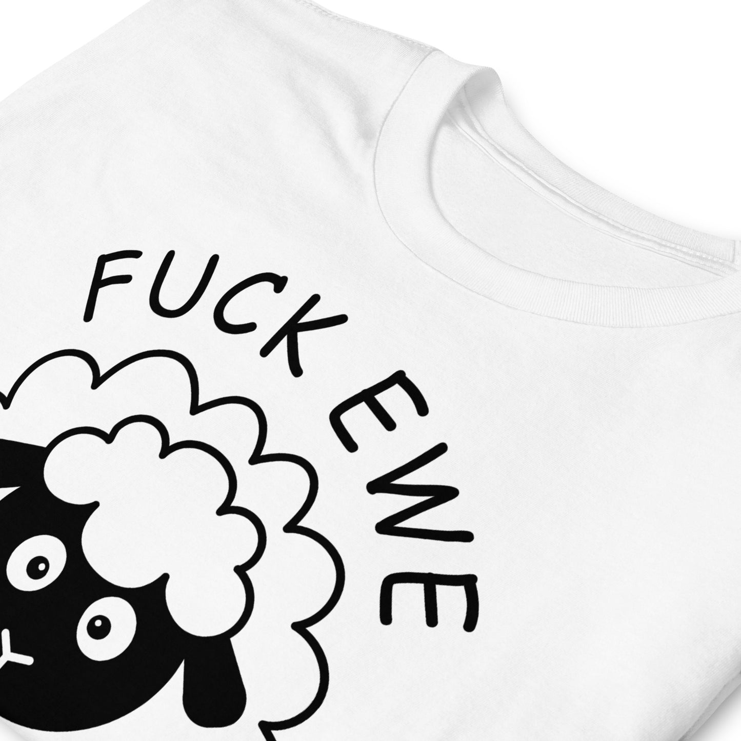 Funny FUCK EWE Unisex T-Shirt