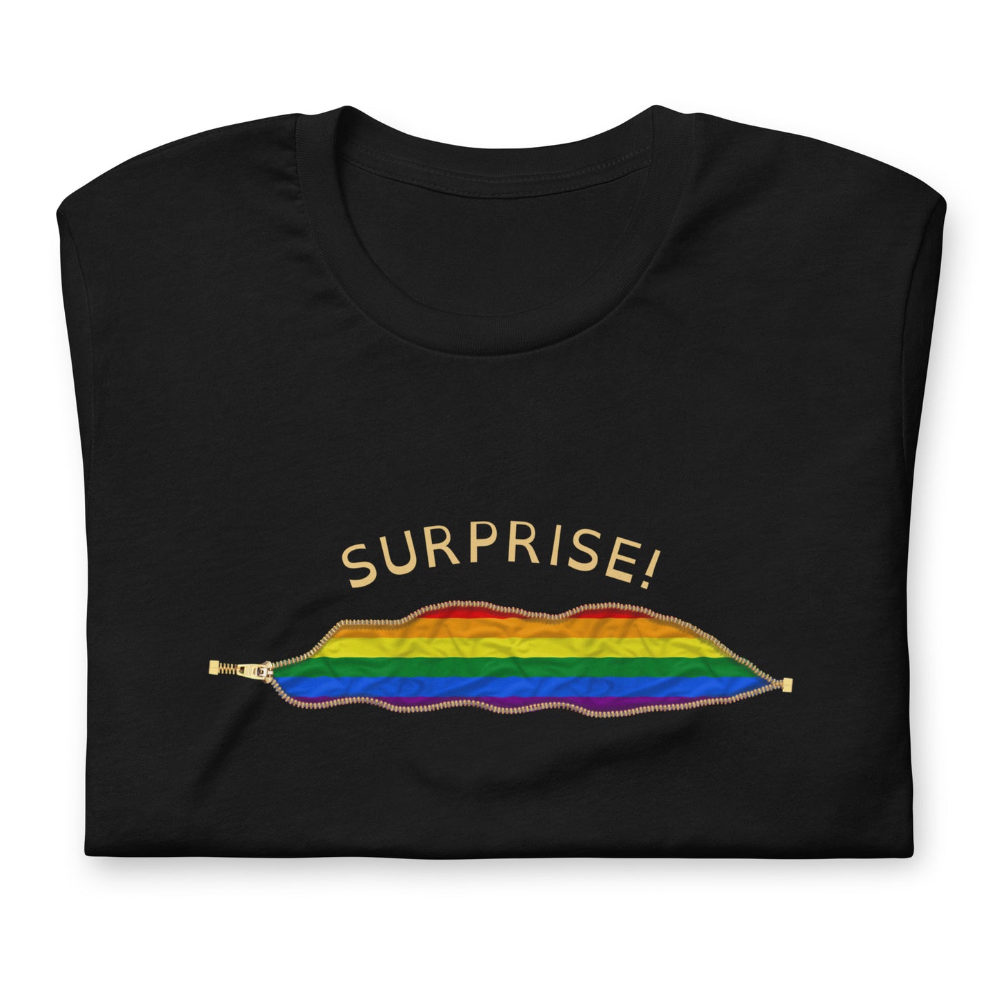 Funny SURPRISE! Coming Out Open Zipper Print LGBTQ Unisex t-shirt