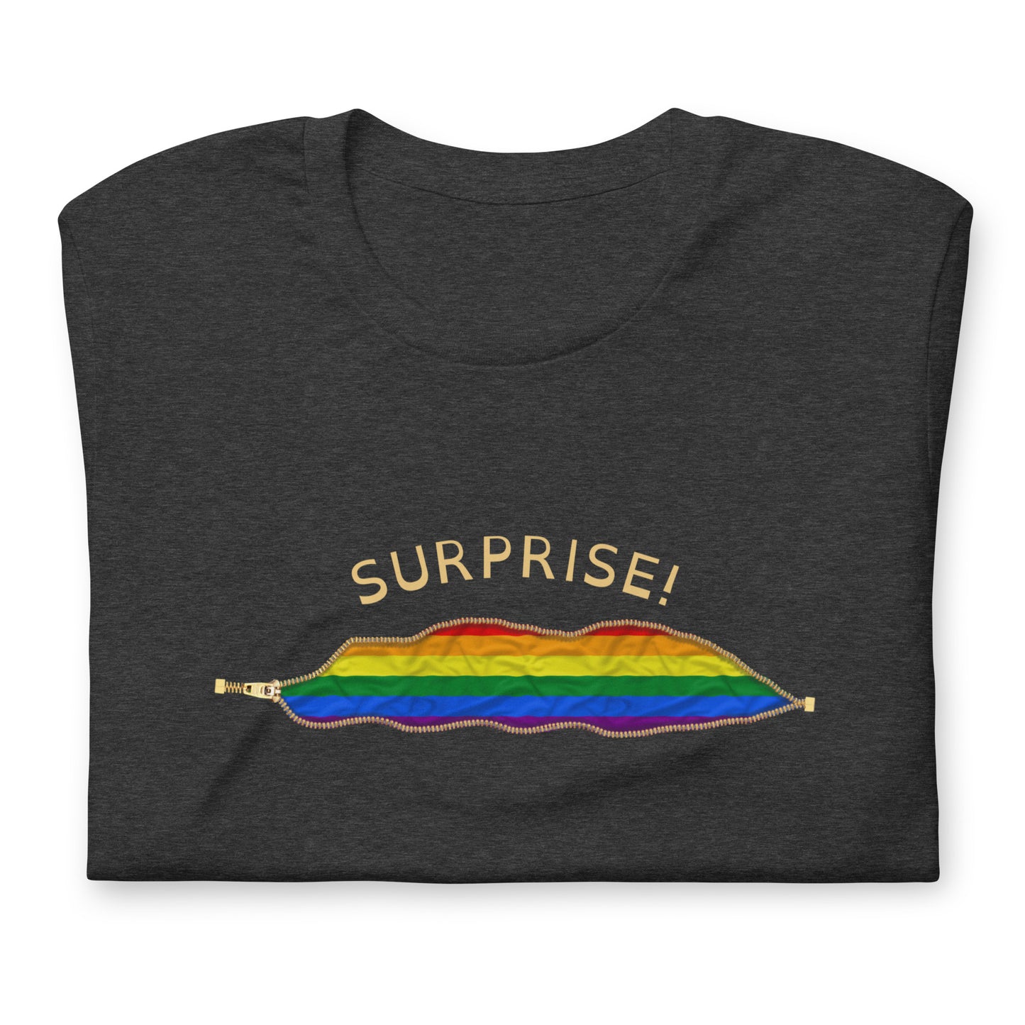 Funny SURPRISE! Coming Out Open Zipper Print LGBTQ Unisex t-shirt