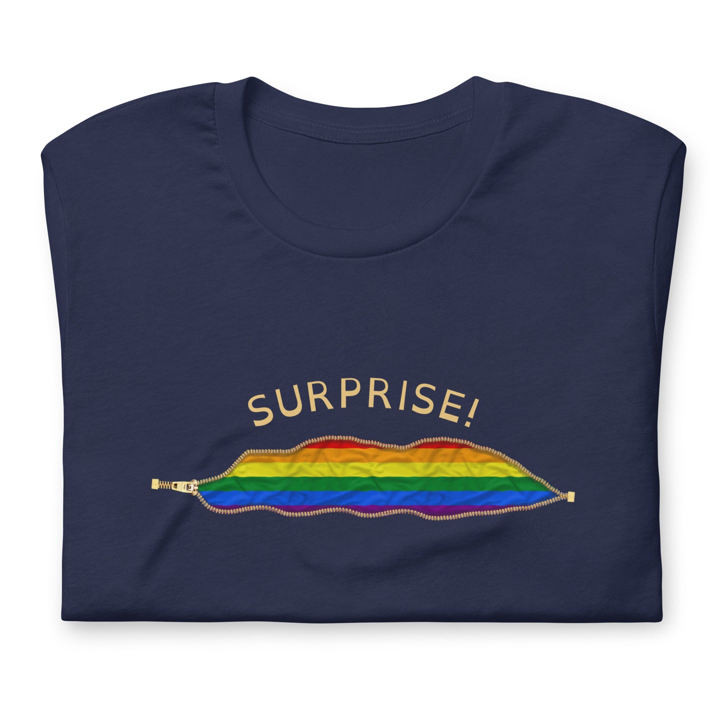 Funny SURPRISE! Coming Out Open Zipper Print LGBTQ Unisex t-shirt